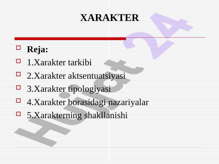 Xarakterning tuzilishi va uning aktsentuatsiyasi