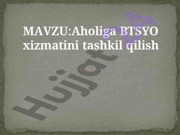 Tibbiy sanitariya xizmatining ahvolari va rivojlantirish