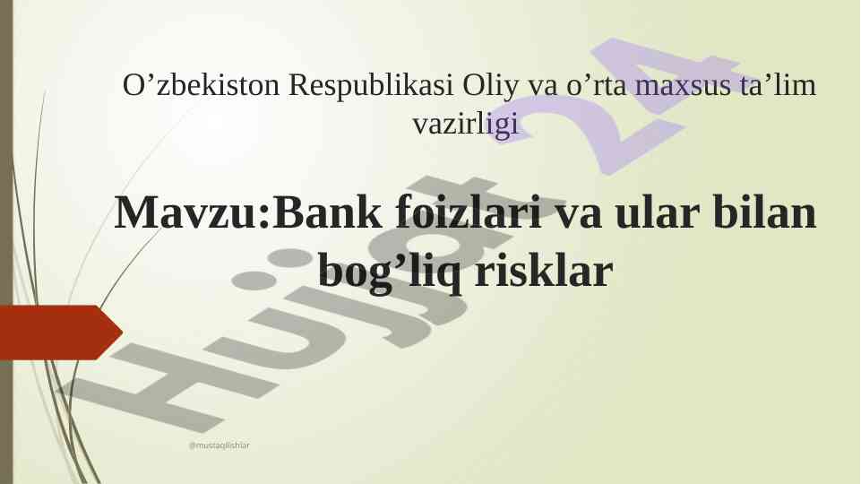 Bank foizlari va ular bilan bog’liq risklar