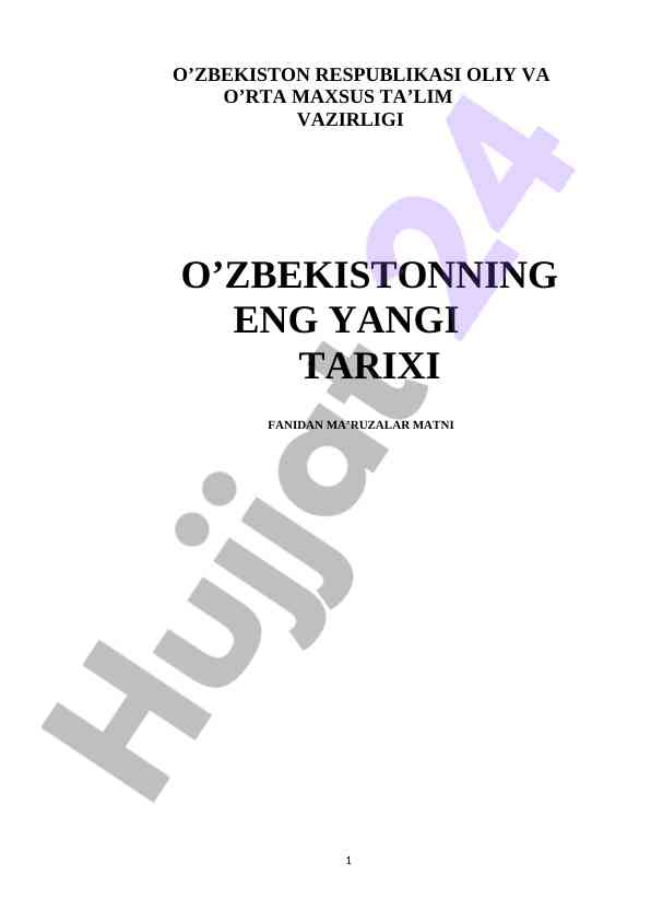 O‘zbekistonning eng yangi tarixi fanidan ma’ruzalar