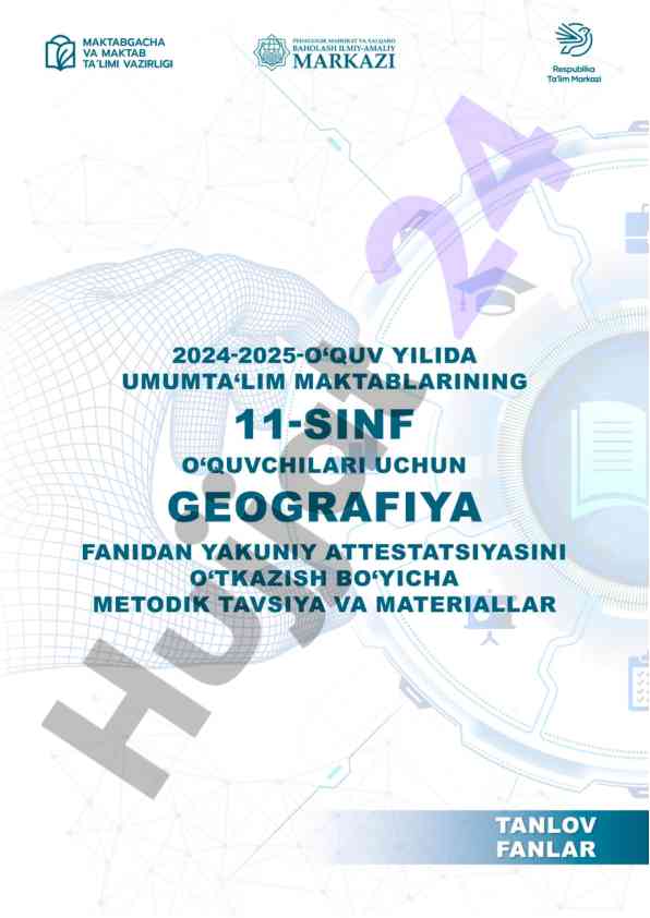 Yakuniy nazorat imtihoni geografiya fanidan 2024-2025