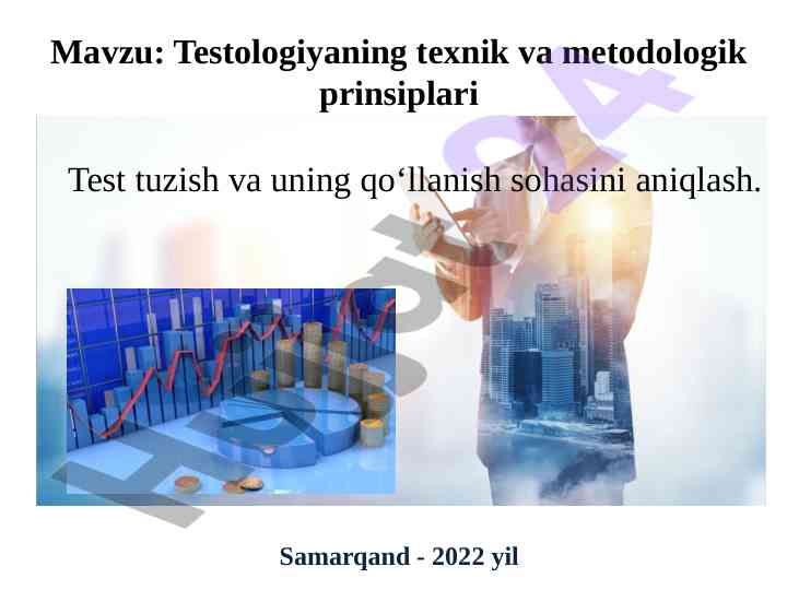 Testologiyaning texnik va metodologik prinsiplari