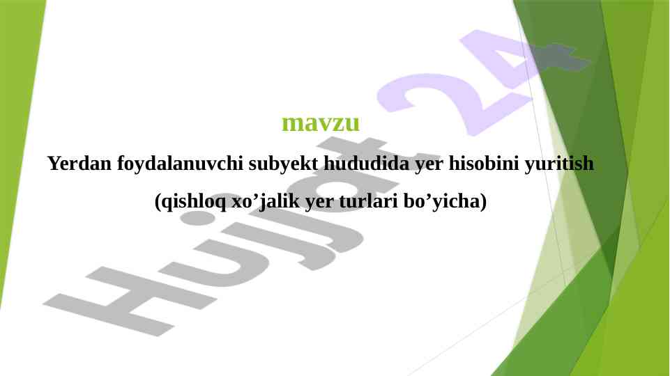Yer hisobini yuritish qishloq xo‘jalik turlari bo‘yicha