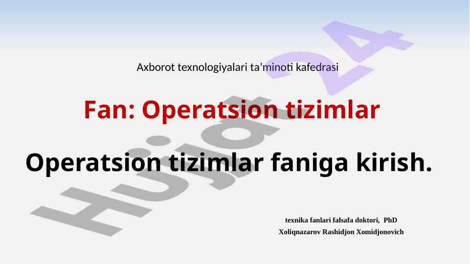 Operatsion tizimlar faniga kirish asoslari