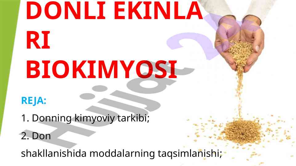 Donli ekinlari biokimyosi tajribasi va o‘rganilishi