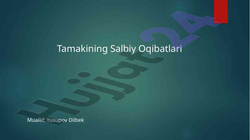Tamakining salbiy oqibatlari va ularni oldini olish