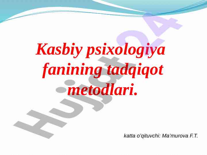 Kasbiy psixologiya tadqiqot metodlari tahlili