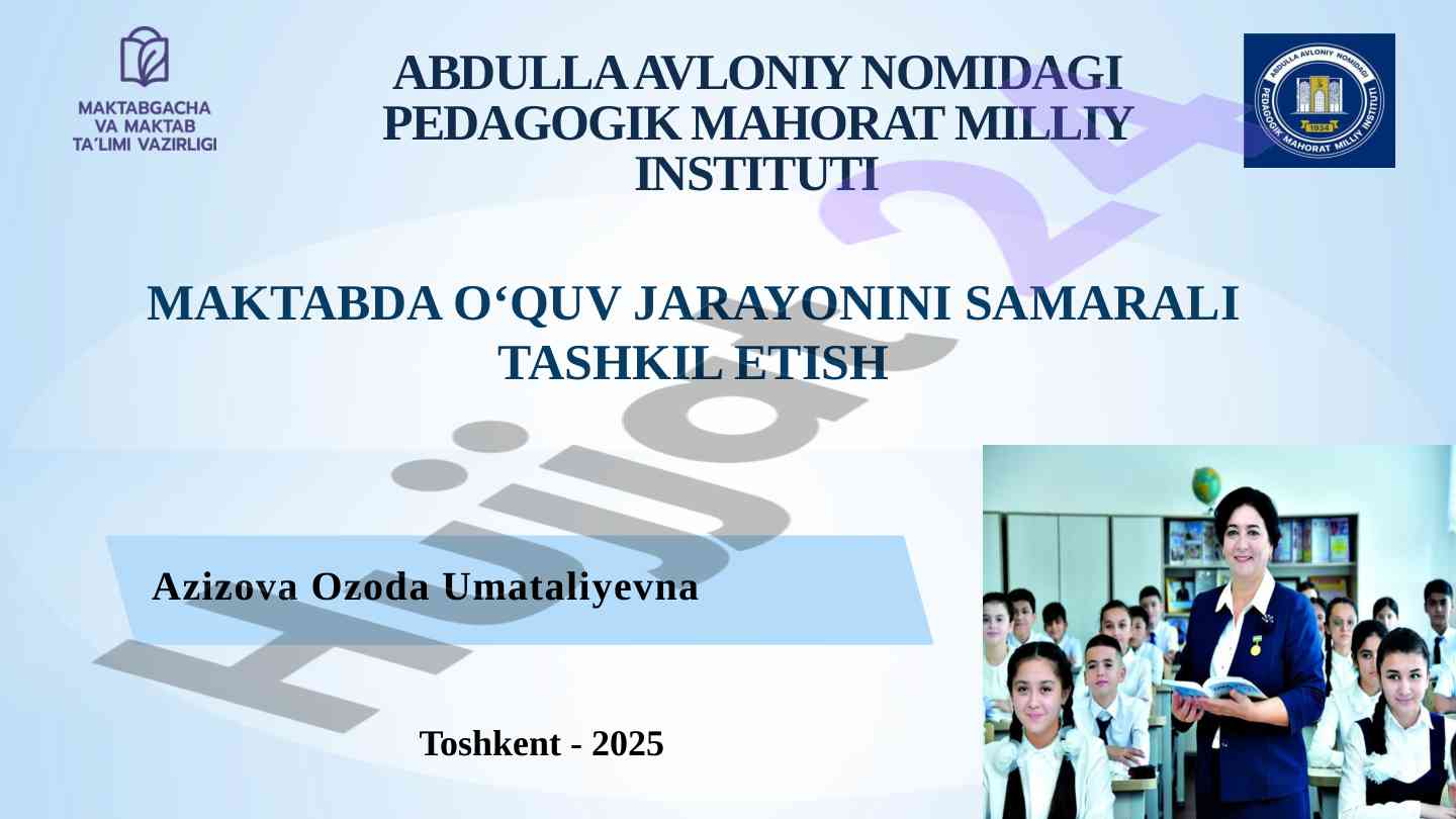 Maktabda o‘quv jarayonini samarasini oshirish