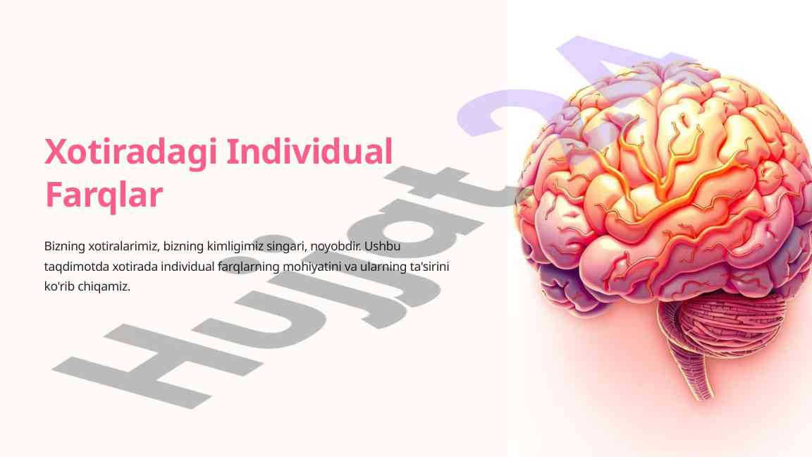 Xotiradagi individual farqlar va xotira turlari