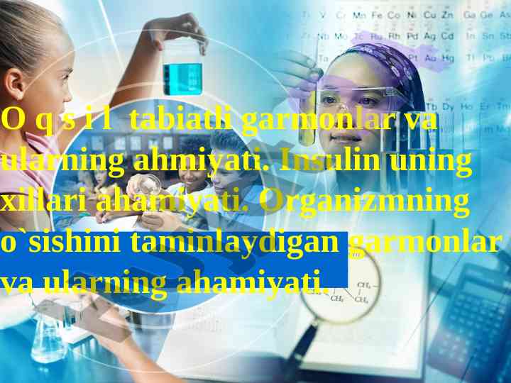 Oqsillar tabiatida garmonlar va ularning ahamiyati