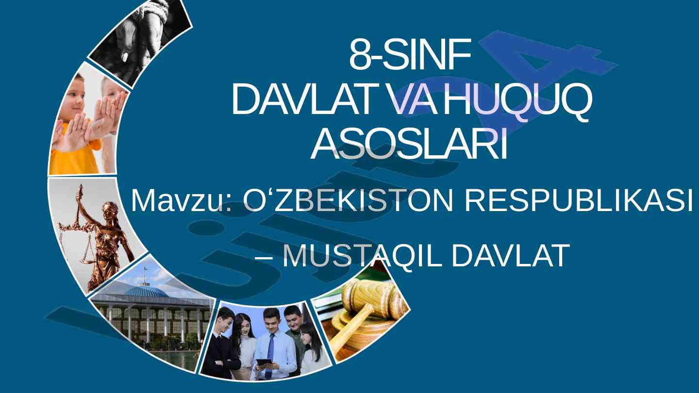 Oʻzbekiston respublikasi – mustaqil davlat asoslari