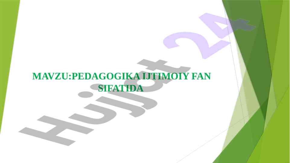 Pedagogika ijtimoiy fan sifatida tarixi va muammolari