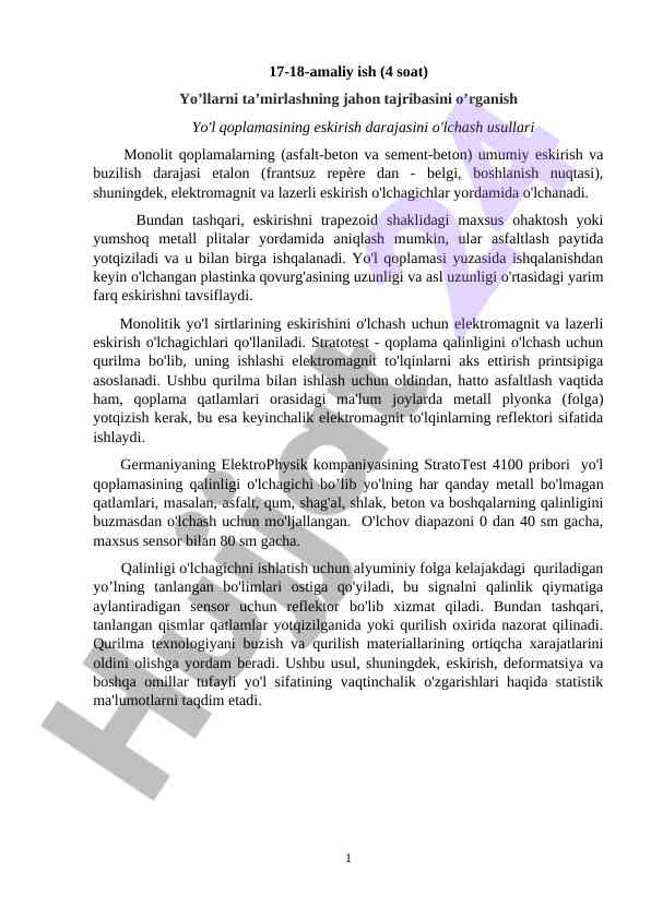 Yo'llarni ta'mirlash tajribasi va eskirish o'lchovlari