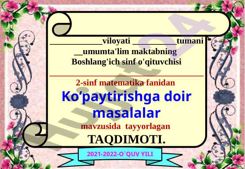 Ko‘paytirishga doir masalalar mavzusi taqdimoti