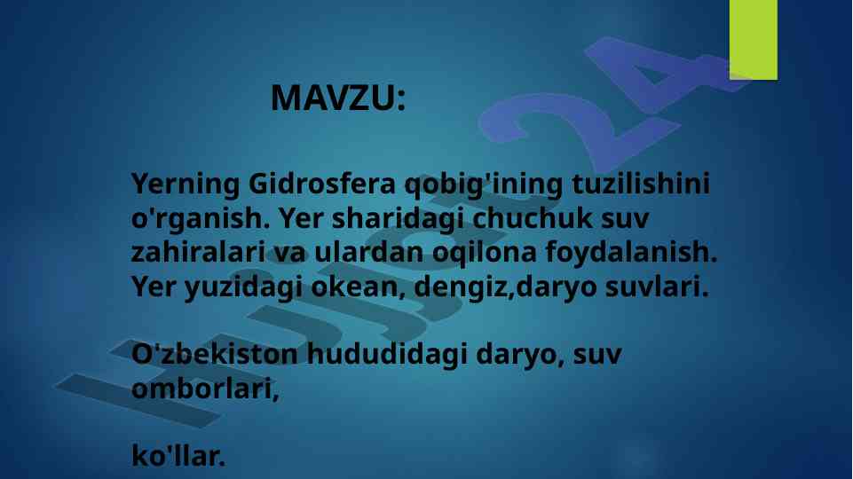 Gidrosferaning tuzilishi va oqilona foydalanish