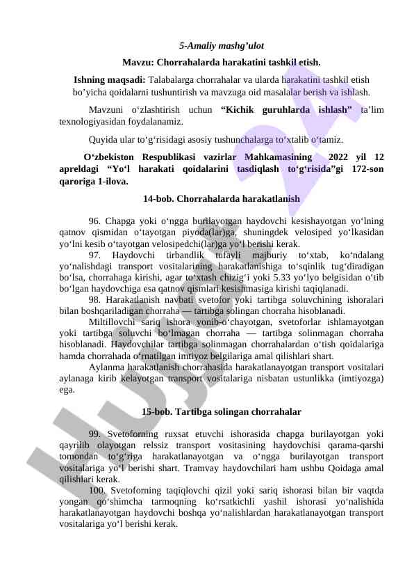 Chorrahalarda harakat tashkil etish mavzulari