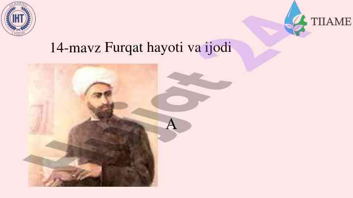 Furqat hayoti va ijodi haqida ma'lumotlar