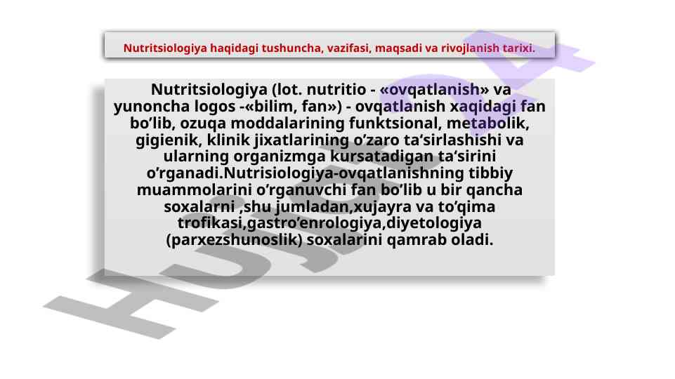Nutritsiologiya va uning tarixi haqida ma'lumotlar