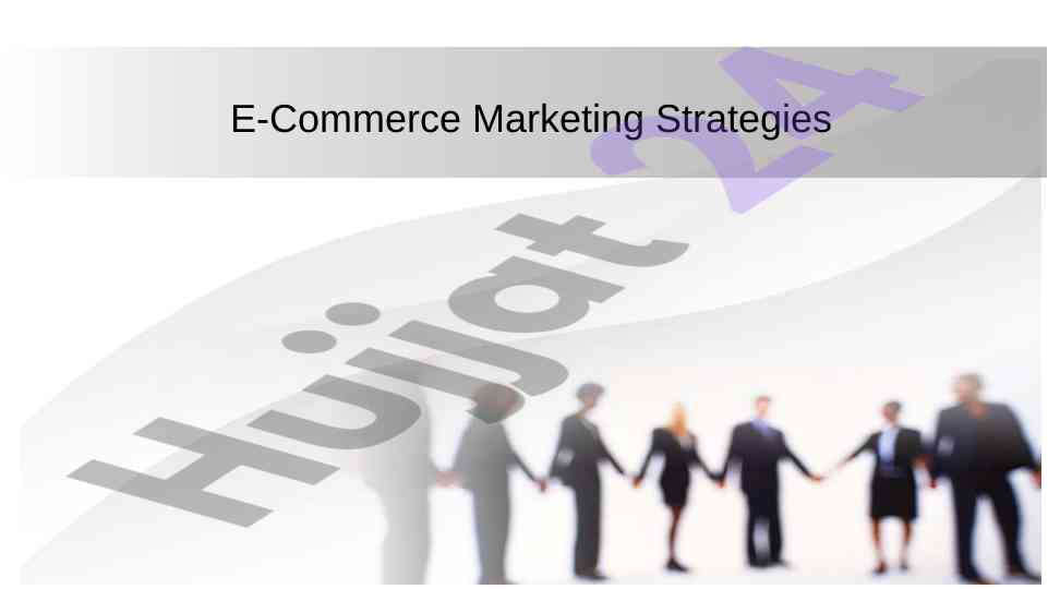 E-commerce marketing strategies for online success
