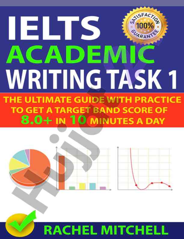 Ielts academic writing task 1 ultimate guide practice