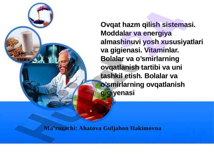 Ovqat hazm qilish sistemasi va ushbu jarayonlar
