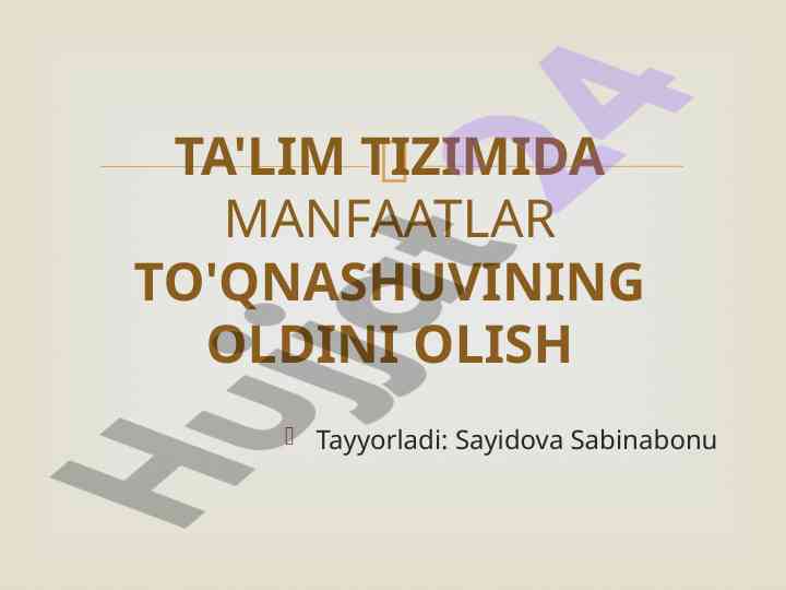 Ta'lim tizimida manfaatlar to'qnashuvining oldini olish