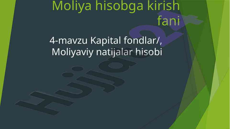 Kapital fondlar va moliyaviy natijalar hisobi