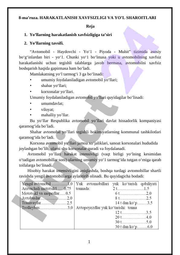 Harakatlanish xavfsizligi va yo‘l sharoitlari