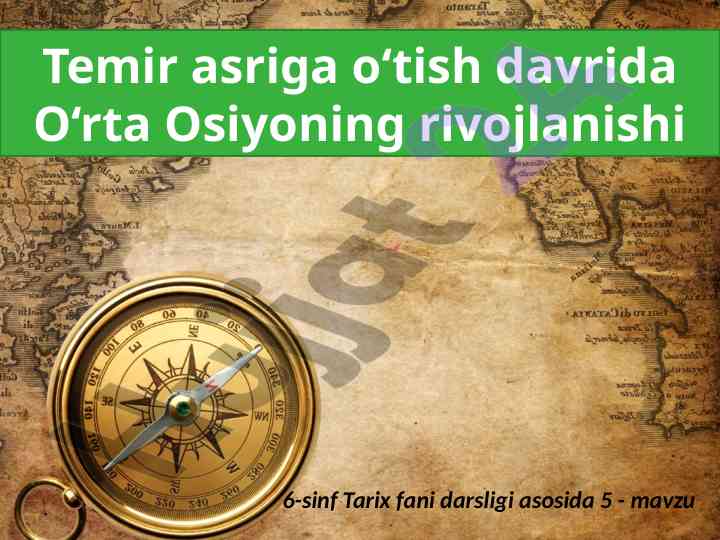 Temir asrida o‘rta osiyoning rivojlanishi