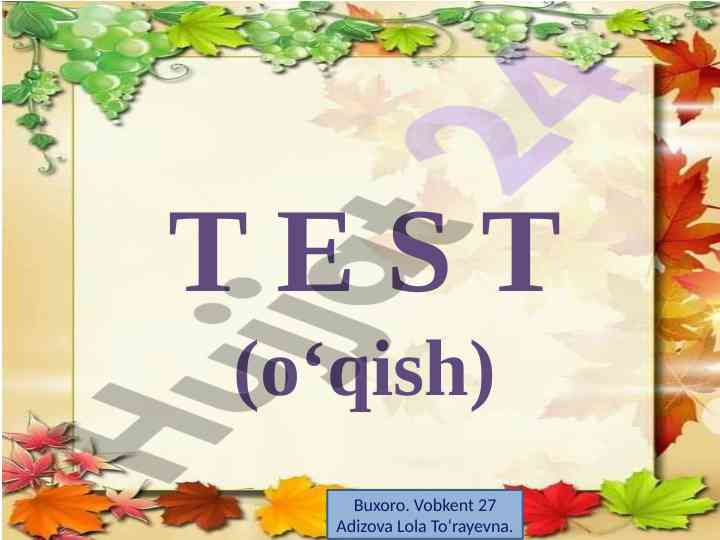 O‘qish bo‘yicha test savollari