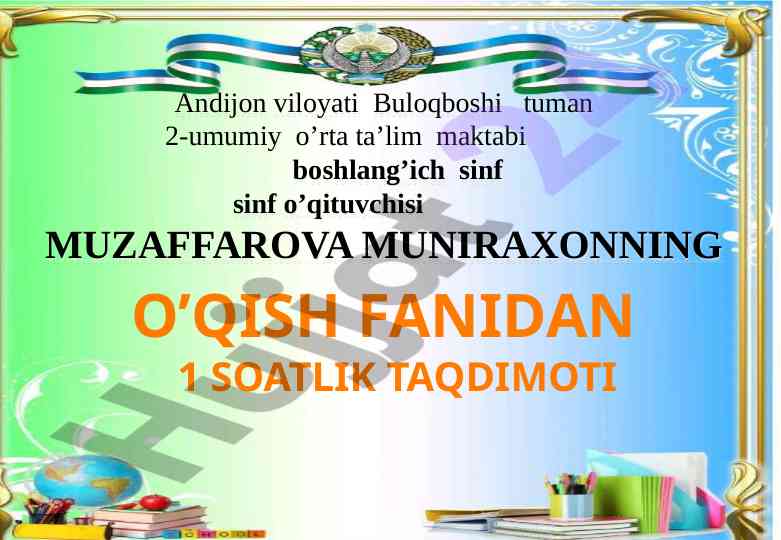 O'qish fanidan 1 soatlik taqdimot