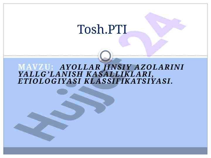 Ayollar jinsiy azolarini yallig‘lanish kasalliklari