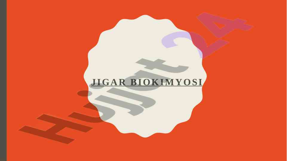 Jigar biokimyosi va uning funktsiyalari