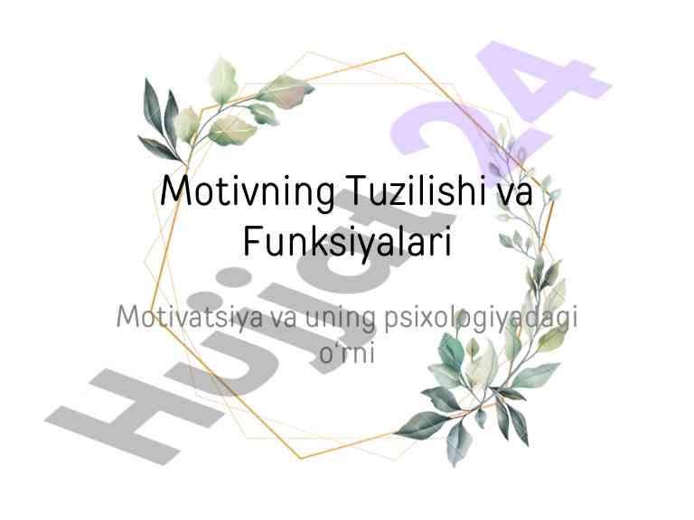 Motivning tuzilishi va funksiyalari haqida ma'lumot