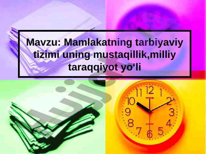 Mamlakatning tarbiyaviy tizimi mustaqillik zamonida