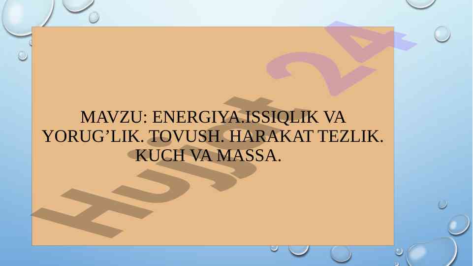 Energiyaning turlari va ularning tahlili