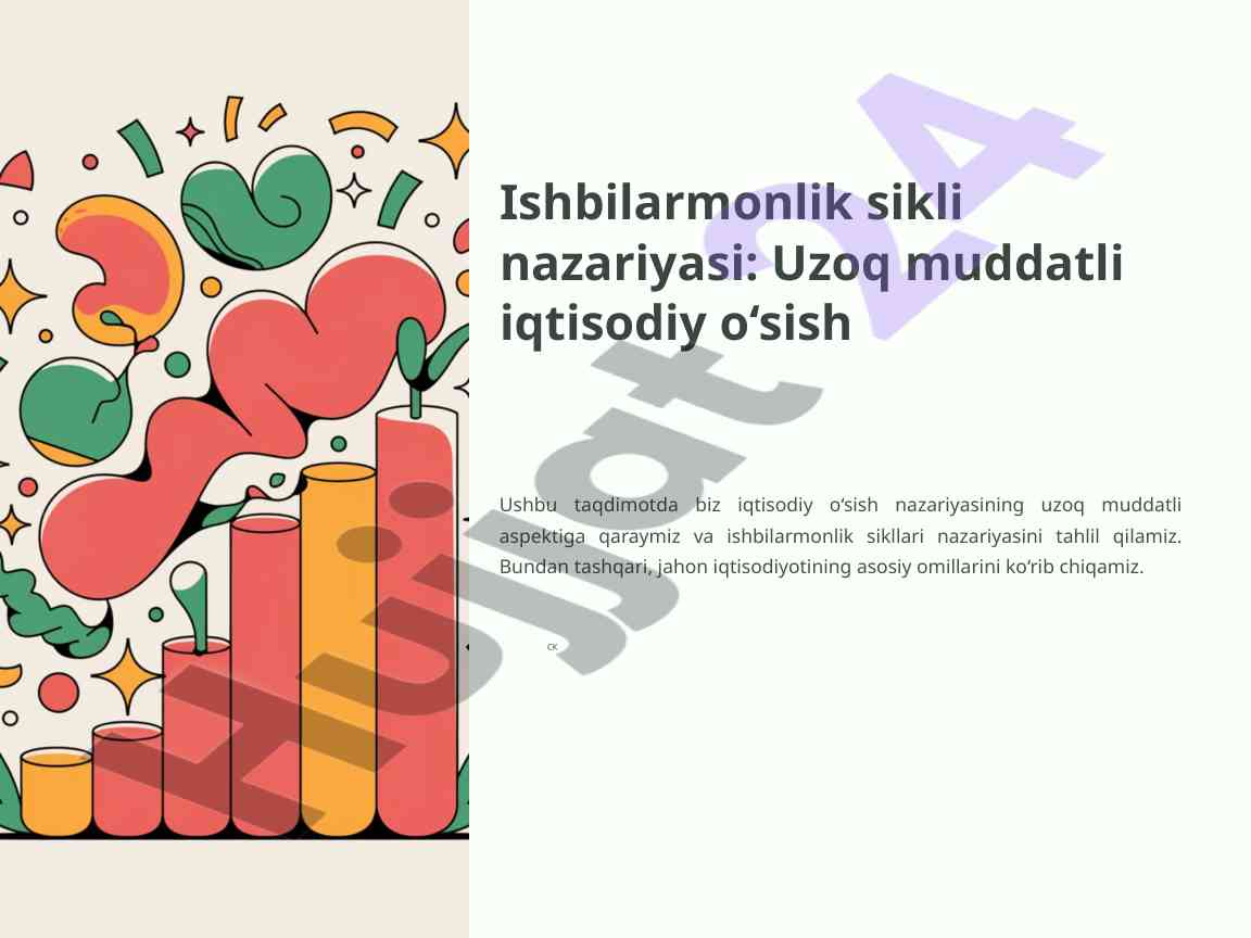 Ishbilarmonlik sikli nazariyasi uzoq muddatli iqtisodiy o‘sish