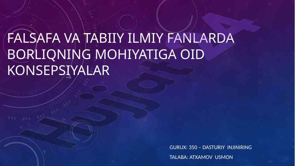 Falsafa va tabiiy ilmiy fanlar haqida ma'lumotlar