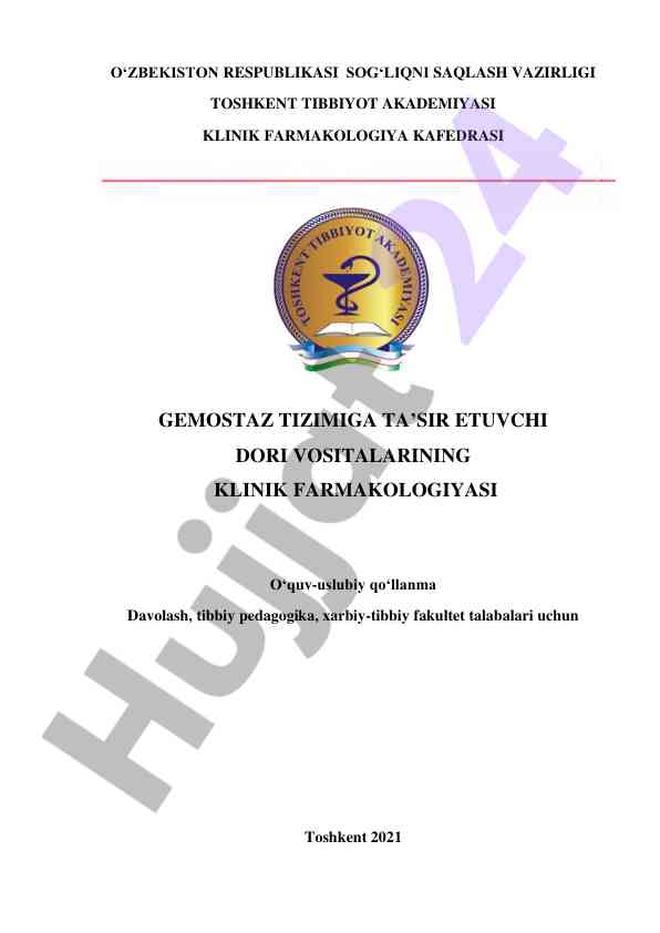 Gemostaz tizimiga ta'sir etuvchi dori vositalarining klinik farmakologiyasi
