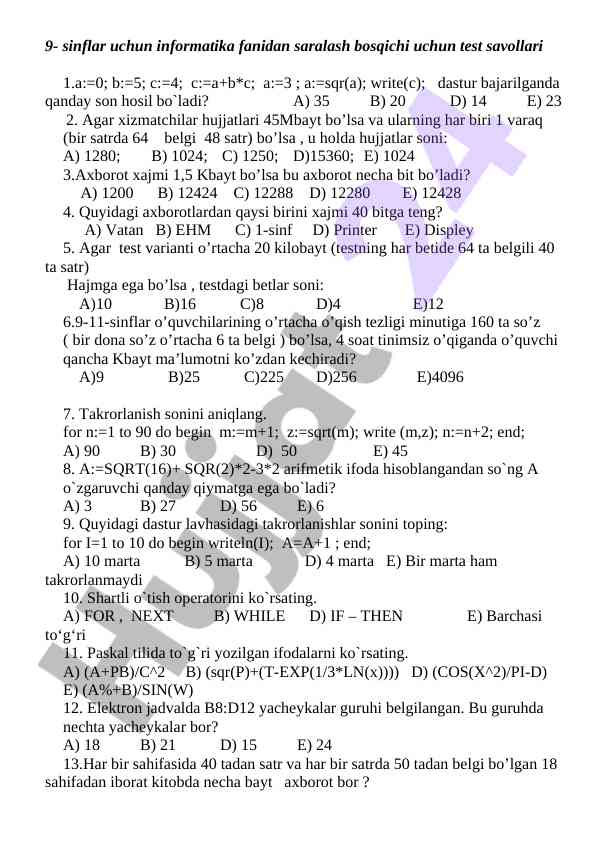 Informatika fanidan saralash bosqichi test savollari