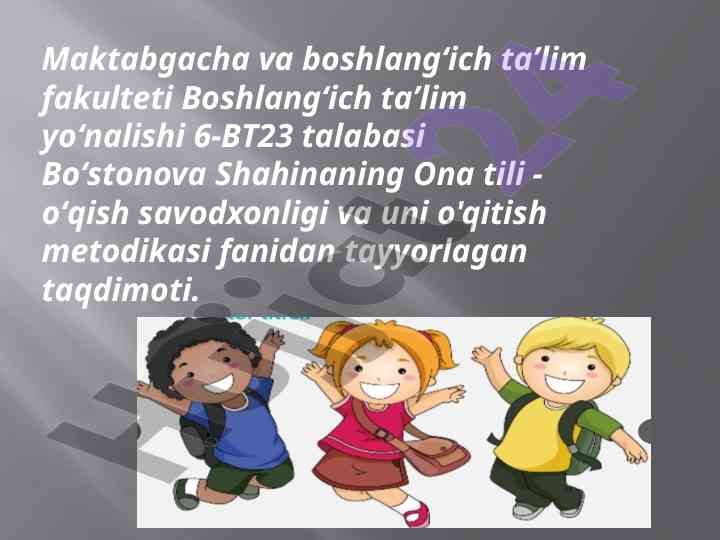 Ona tili oʻqish savodxonligi metodikasi taqdimoti
