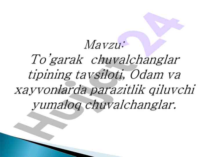 To’garak chuvalchanglar haqida umumiy ma’lumotlar