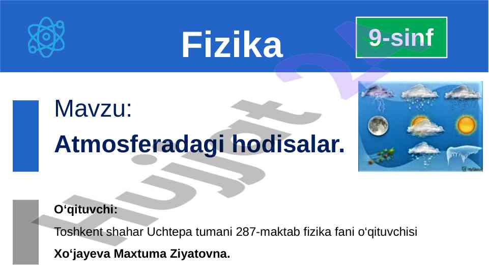 Atmosferadagi hodisalar va o‘rganish usullari