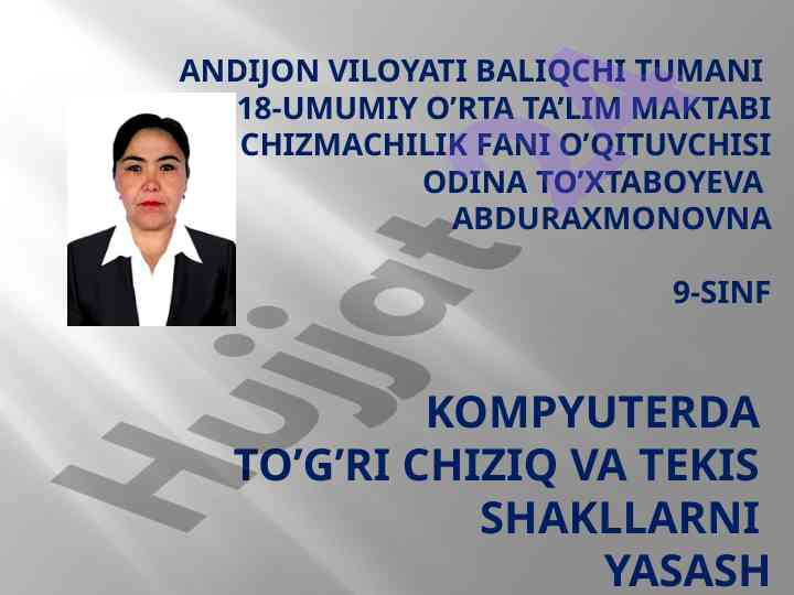Kompyuterda chiziq va tekis shakllarni yasash darsi