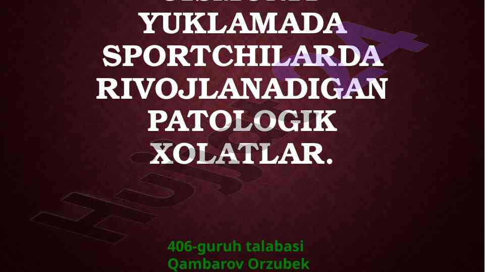 Sportchilar rivojlanadigan patologik xolatlar tahlili