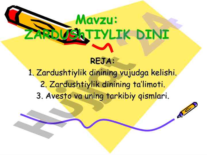 Zardushtiylik dini va uning ta'limoti
