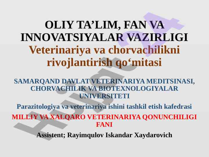 Veterinariya to‘g‘risida qonun va umumiy qoidalari