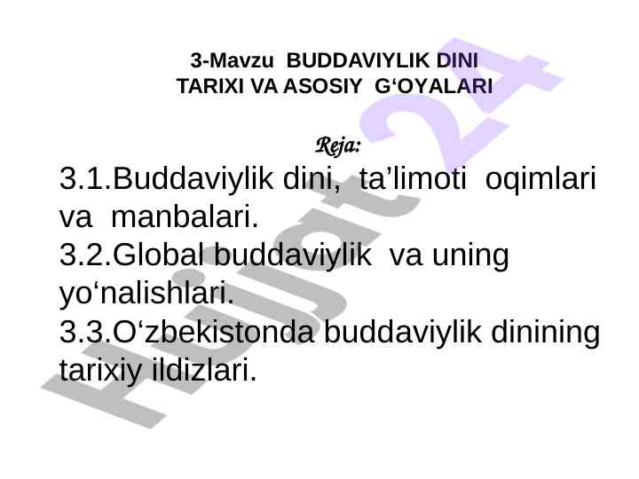 Buddaviylik dini tarixi va asosiy g‘oyaları