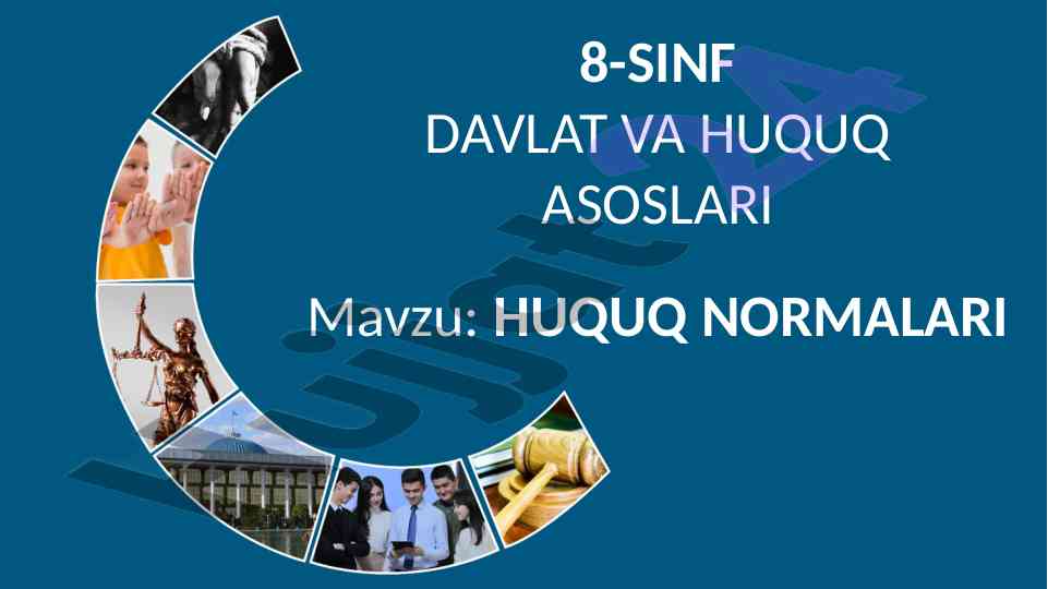 8-sinf davlat va huquq asoslari: huquq normalari
