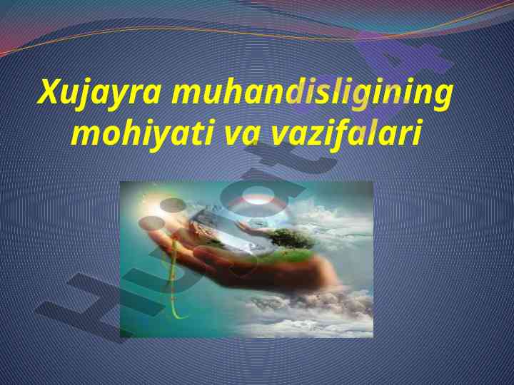 Hujayra muhandisligining mohiyati va vazifalari